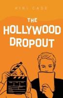 The Hollywood Dropout