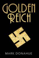 GOLDEN REICH
