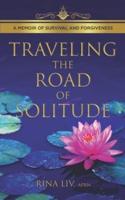 Traveling the Road of Solitude