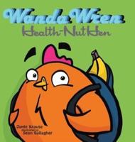 Wanda Wren : Health-Nut Hen