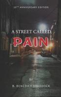 A Street Called Pain