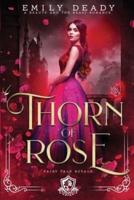 Thorn of Rose: A Beauty and the Beast Romance