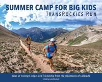 Summer Camp for Big Kids