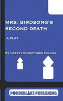 Mrs. Birdsong's Second Death