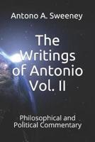 The Writings of Antonio Vol. II
