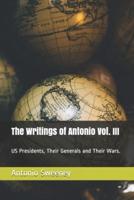 The Writings of Antonio Vol. III