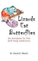 Lizards Eat Butterflies