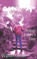Happy Father's Day: a promise made and a gift received