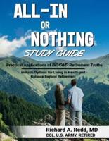 All-In Or Nothing Beyond Retirement Study Guide: Practical Applications of  Beyond Retirement Truths