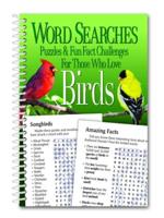 Word Searches, Puzzles and Fun Facts for Those Who Love Birds