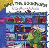 Bina the Bookworm: Rises Above Obstacles