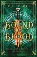 Bound by Blood: A Dark Fantasy Romance