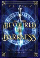 Devoured by Darkness: A Dark Fantasy Romance