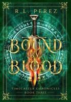 Bound by Blood: A Dark Fantasy Romance