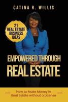 Empowered Through Real Estate