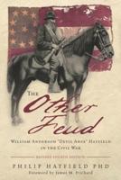 The Other Feud: William Anderson "Devil Anse" Hatfield in the Civil War