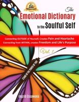 The Emotional Dictionary to the Soulful Self