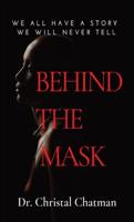 Behind the Mask: An Introvert's Perspective on Trauma, Perseverance, and Healing