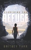 Searching for Refuge
