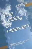 The Lobby to Heaven
