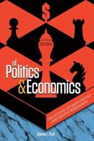 Of Politics & Economics