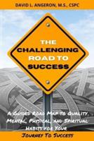 The Challenging Road to Success