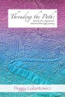 Threading the Path: Words of Compassion Stitched Through Poetry