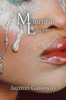 Mournful Lover