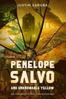 Penelope Salvo and Unknowable Yellow