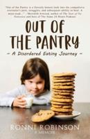 Out of the Pantry: A Disordered Eating Journey