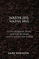 Native Soil Native Soul