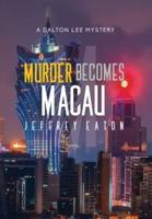 Murder Becomes Macau
