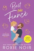 Best Fake Fiancé (Large Print): A Single Dad Romance