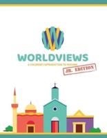 WorldViews Junior Workbook