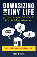 Downsizing For Tiny Life