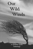 Our Wild Winds