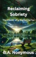 Reclaiming Sobriety