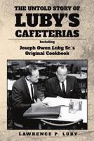 The Untold Story of Luby's Cafeterias