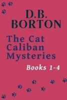 The Cat Caliban Mysteries: Books 1-4