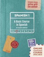 Spanish 1: A Basic Course in Spanish