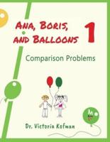 Ana, Boris, and Balloons 1