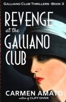 Revenge at the Galliano Club