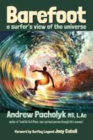Barefoot | A Surfer's View of the Universe