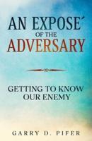An Expose´ of the Adversary