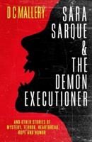 Sara Sarque & The Demon Executioner
