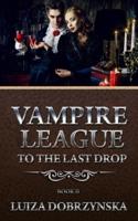 Vampire League Book II