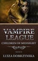 Vampire League - Book III