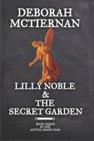 Lilly Noble & The Secret Garden