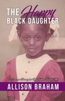 The Happy Black Daughter