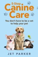 5-Step Canine Care